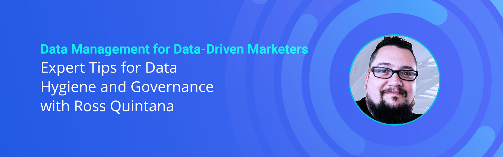 Data Hygiene and Governance for Data-Driven Marketers