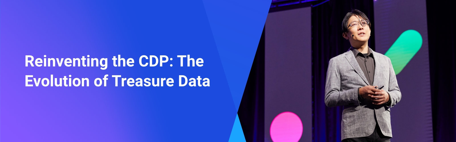 Reinventing the CDP: The Evolution of Treasure Data