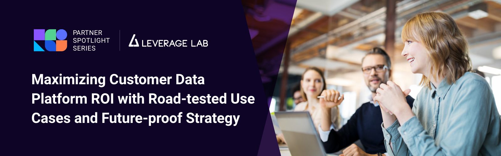 Partner Spotlight: How Leverage Lab Helps Marketers Get the Most Value Out of Their Data