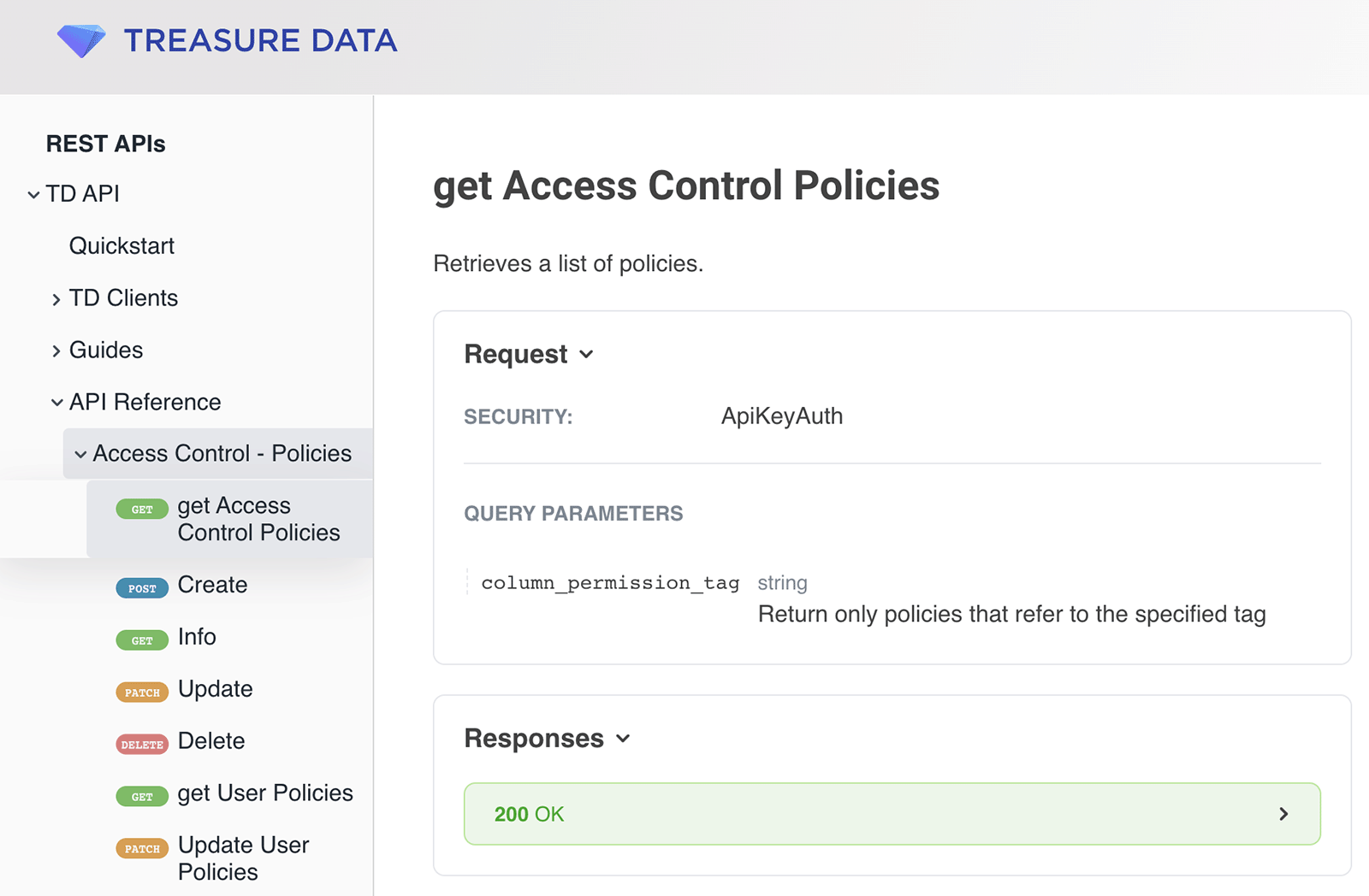 Figure 2. Treasure Data’s API Portal—list of policies.